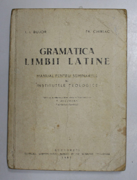 GRAMATICA LIMBII LATINE de I.I.BUJOR ,  FR.CHIRIAC, 1957