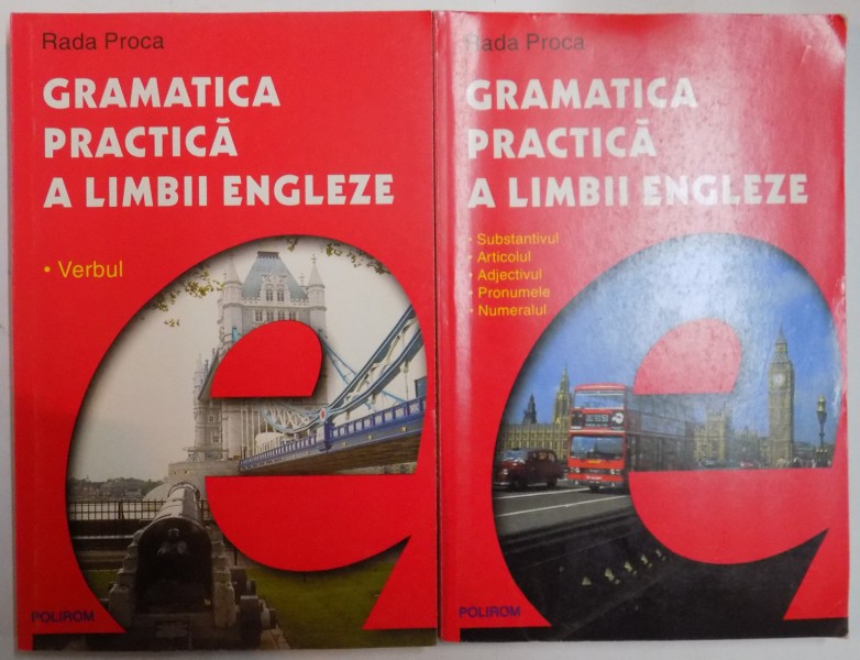 GRAMATICA PRACTICA A LIMBII ENGLEZE de RADA PROCA , VOL I-II , 1999 * VOLUMUL I PREZINTA HALOURI DE APA