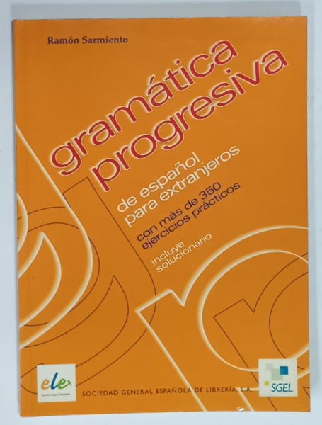 GRAMATICA  PROGRESIVA DE ESPANOL PARA EXTRANJEROS de RAMON SARMIENTO , 1999