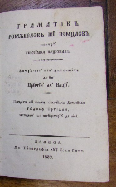 GRAMATICA ROMANEASCA SI NEMTEASCA PENTRU TINERETUL NATIONAL, RUDOLF ORGHIDAN, BRASOV, 1839
