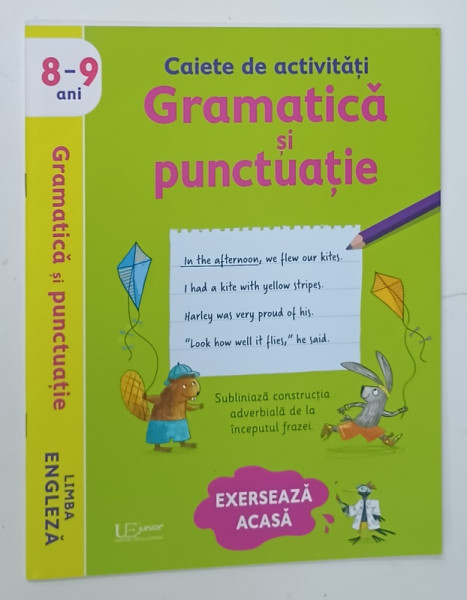 GRAMATICA SI PUNCTUATIE , LIMBA ENGLEZA , CAIET DE ACTIVITATI , 8-9 ANI , 2022
