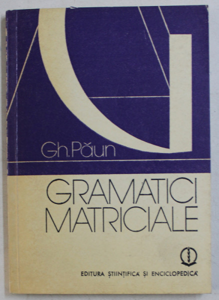 GRAMATICI MATRICIALE de GH. PAUN , 1981