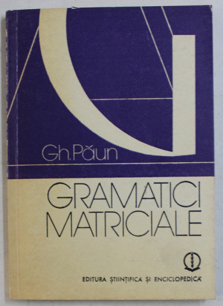 GRAMATICI MATRICIALE de GH. PAUN , 1981