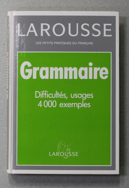 GRAMMAIRE - DIFFICULTES , USAGES , 4000 EXEMPLES , 1983