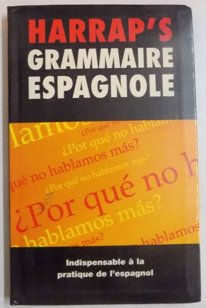 GRAMMAIRE ESPAGNOLE avec HUGH O' DONNELL , MARJORY O' DONNELL , 1997