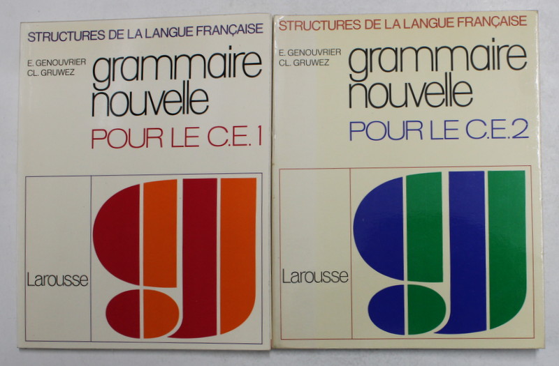 GRAMMAIRE NOUVELLE POUR LA C.E. 1 - POUR LA C.E. 2 par E. GENOUVRIER et CL. GRUWEZ , 2 VOLUME , 1972