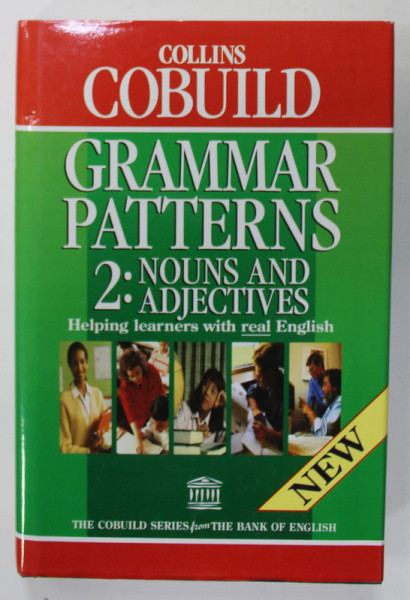 GRAMMAR  PATTERNS 2 : NOUNS AND ADJECTIVES , HELPING LEARNERS WITH REAL ENGLISH , 1998