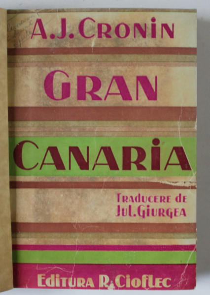 GRAN CANARIA de A.J. CRONIN , ANII '30