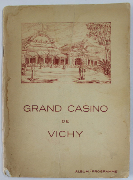 GRAND CASINO DE VICHY , SAISON , 1933 , ALBUM - PROGRAMME