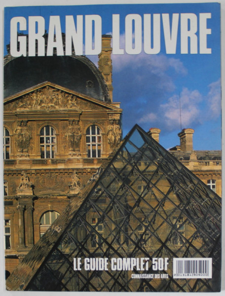 GRAND LOUVRE , LE GUIDE COMPLETE,  1989