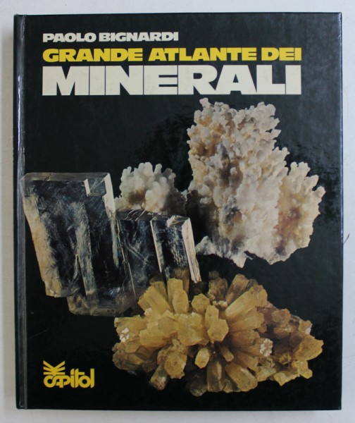 GRANDE ATLANTE DEI MINERALI di PAOLO BIGNARDI , 1977