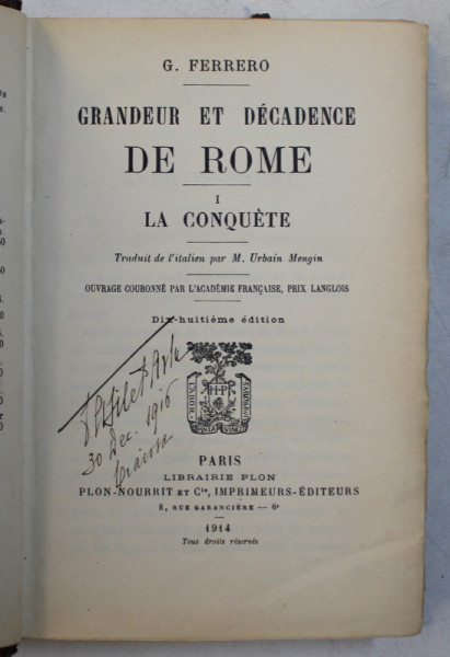 GRANDEUR ET DECADENCE DE ROME , TOME I - LA CONQUETE par G . FERRERO , 1914
