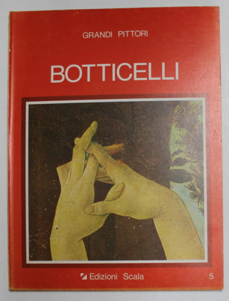 GRANDI PITTORI - BOTTICELLI , 1978