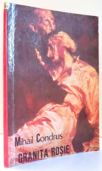 GRANITA ROSIE de MIHAIL CONDRUS , 1992