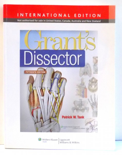 GRANTS' S DISSECTOR , FIFTEENTH EDITION de PATRICK W. TANK , 2013