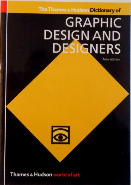 GRAPHIC DESIGN AND DESIGNERS, NEW EDITION de ALAN and ISABELLA LIVINGSTON, 504 ILLUSTRATIONS, 58 IN COLOUR, 2003