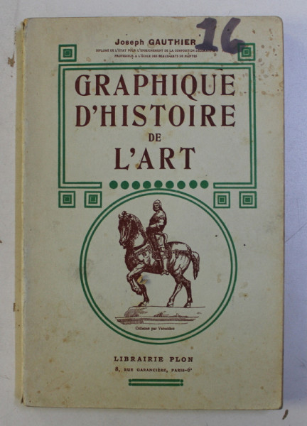 GRAPHIQUE D ' HISTOIRE DE L ' ART par JOSEPH GAUTHIER