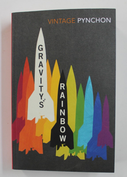 GRAVITY 'S RAINBOW by THOMAS PYNCHON , 2013