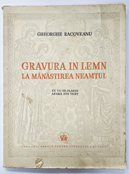 GRAVURA IN LEMN LA MANASTIREA NEAMTU - GHEORGHE RACOVEANU 1940