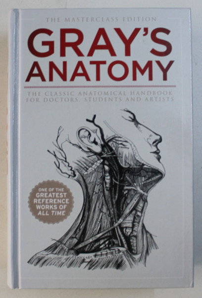 GRAY 'S ANATOMY - THE MASTERCLASS EDITION , 2012