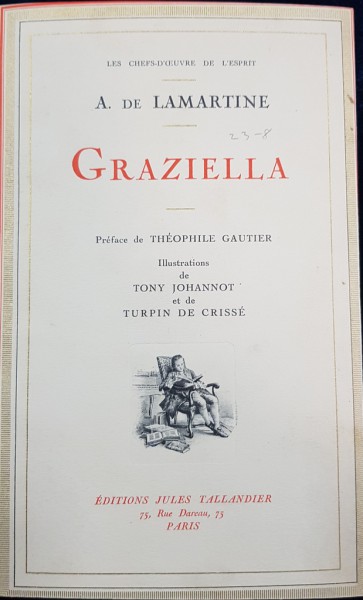 GRAZIELLA par A. DE LAMARTINE, ILUSTRATIONS  DE TONY JOHANNOT et de TURPIN DE CRUISSE - PARIS, 1875