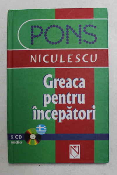 GREACA PENTRU INCEPATORI de MARIA ATH. ORFANIDOU si HECTOR SYRIANIDES , 2006 *NU CONTINE CD