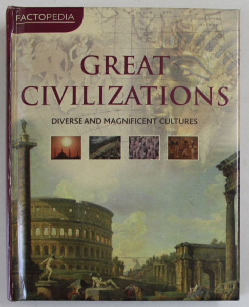 GREAT CIVILISATIONS , DIVERSE AND MAGNIFICIENT CULTURES , 2010