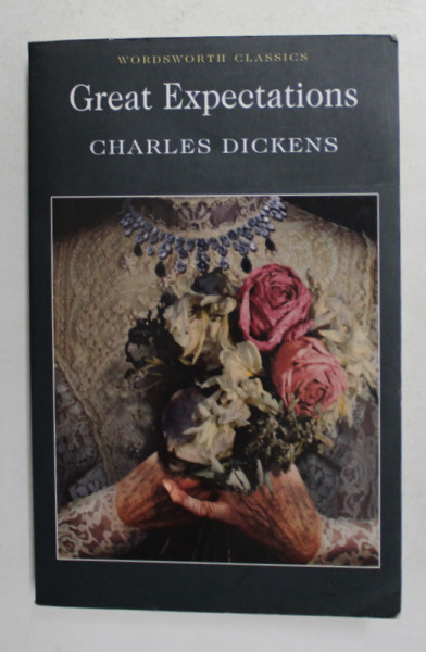 GREAT EXPECTATIONS by CHARLES DICKENS , 2007