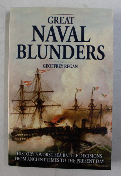 GREAT NAVAL BLUNDERS by GEOFFREY REGAN , 2016