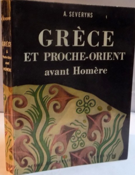 GRECE ET PROCHE ORIENT AVANT HOMERE , 1960