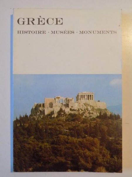 GRECE HISTOIRE.MUSEES.MONUMENTS de LEONIDAS B. LELLOS 1975