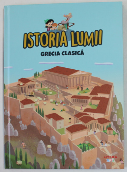 GRECIA CLASICA  , SERIA '' ISTORIA LUMII  '' , 2021