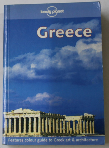 GREECE , LONELY PLANET GUIDE by DAVID WILLETT ...JEANNE OLIVER , 2000