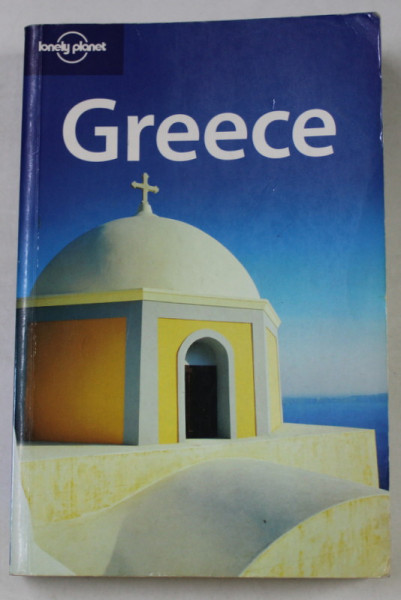 GREECE , LONELY PLANET GUIDE by DAVID WILLETT ...JEANNE OLIVER , 2004