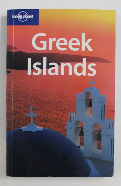 GREEK ISLANDS by DAVID WILLETT ...JEANNE OLIVER , 2004 , GHID LONELY PLANET