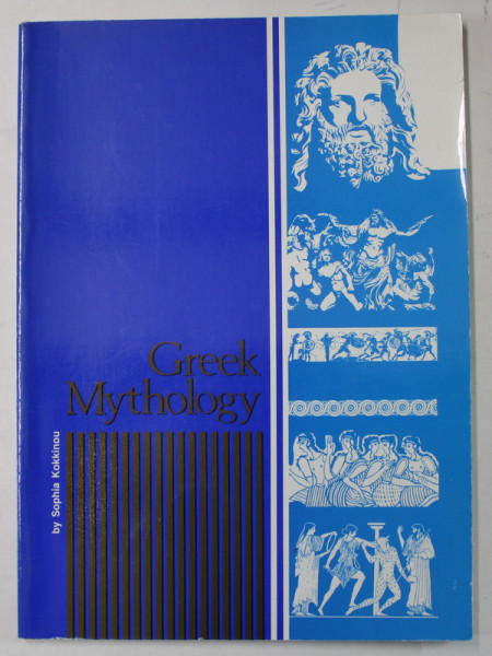 GREEK MYTHOLOGY by SOPHIA KOKKINOU , 1989
