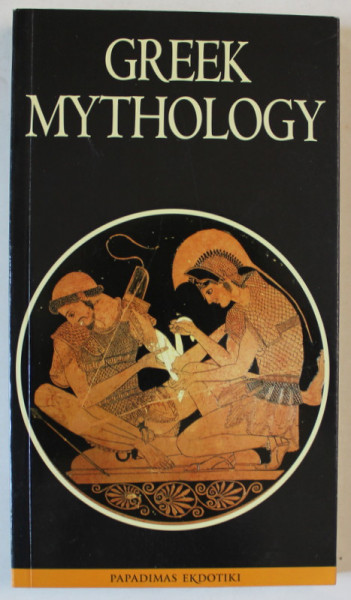 GREEK MYTHOLOGY , texts ELIZABETH SPATHARI , 2016
