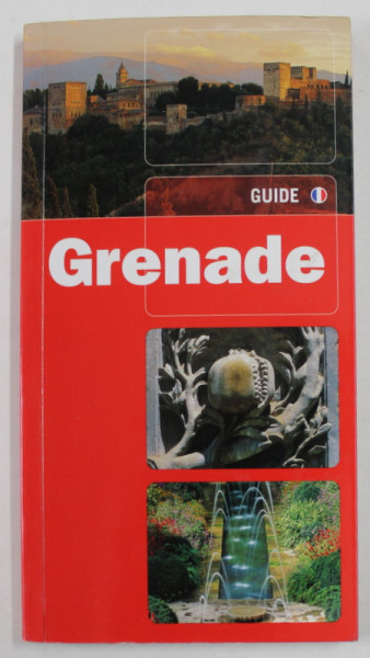 GRENADE - GUIDE par FERNANDO OLMEDO , 2007