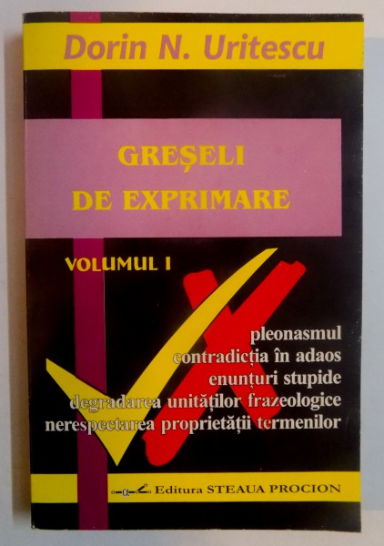 GRESELI DE EXPRIMARE de DORIN N. URITESCU , 1999