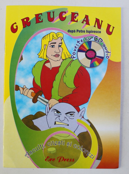 GREUCEANU DUPA PETRE ISPIRESCU + CD