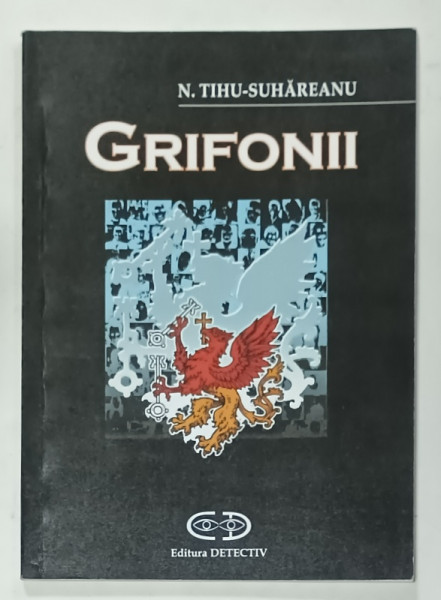 GRIFONII de N. TIHU - SUHAREANU , 2009