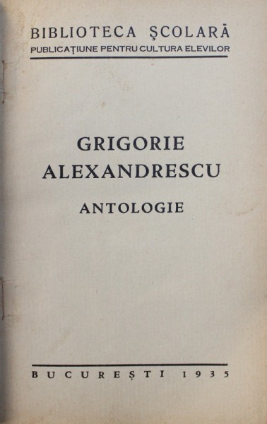 GRIGORE ALEXANDRESCU - ANTOLOGIE , 1935