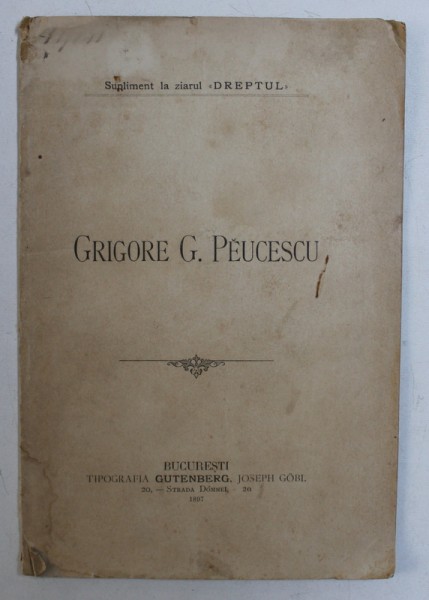 GRIGORE G . PEUCESCU - SCRIERE OMAGIALA , SUPLIMENT LA ZIARUL " DREPTUL " , 1897