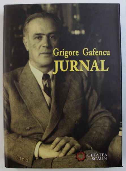 GRIGORE GAFENCU - JURNAL , 2012