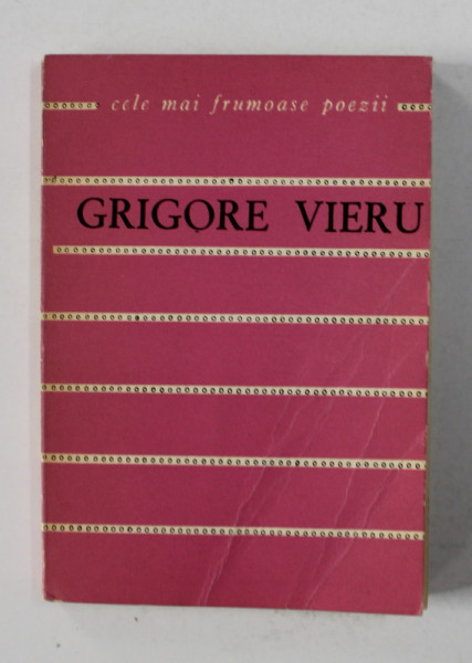 GRIGORE VIERU - IZVORUL SI CLIPA - desen de SABIN BALASA , COLECTIA ' CELE MAI FRUMOASE POEZII ' , 1981 , CARTE DE FORMAT MIC