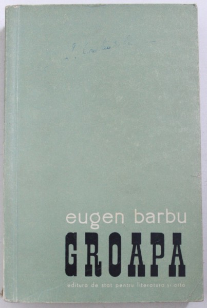GROAPA de EUGEN BARBU , 1957