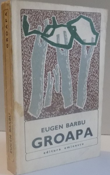 GROAPA de EUGEN BARBU , 1970