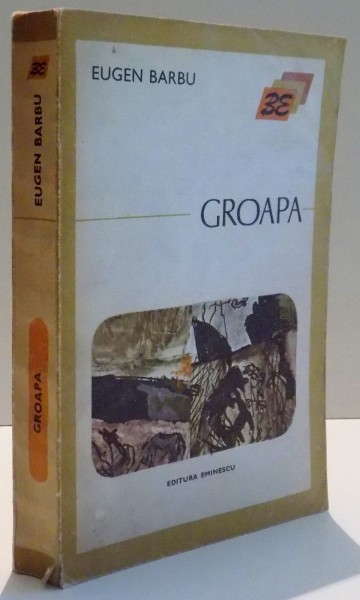 GROAPA de EUGEN BARBU , DEDICATIE * , 1974