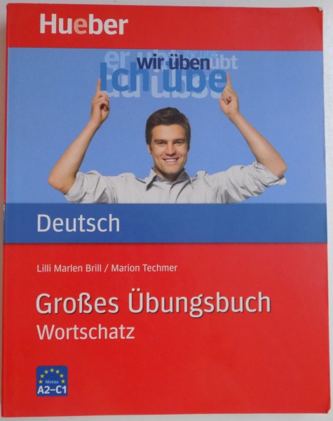 HUEBER, WIR UBEN ICH UBE. GROBES UBUNGSBUCH WORTSCHATZ von LILLI MARLEN BRILL / MARION TECHMER , 2011