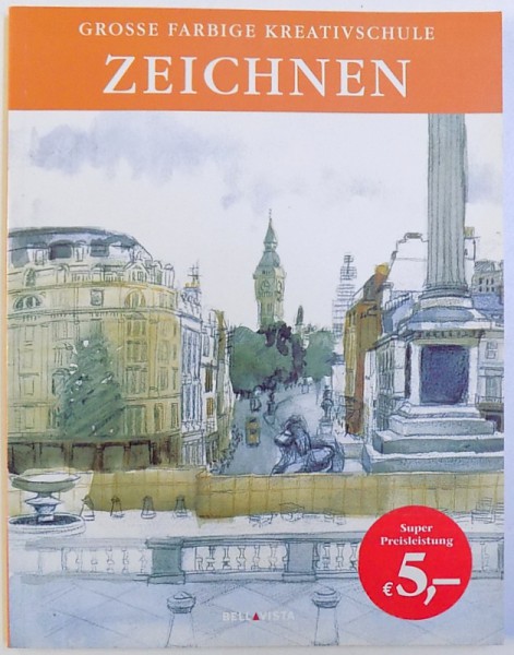 GROSSE FARBIGE KREATIVSCHULE  - ZEICHNEN  -herausgegeben von JOHN JACKSON , 2004